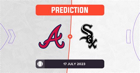 braves versus white sox prediction|More.